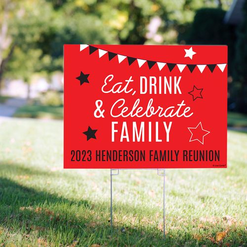 Personalized Family Reunion Eat, Drink, and Celebrate Yard Sign