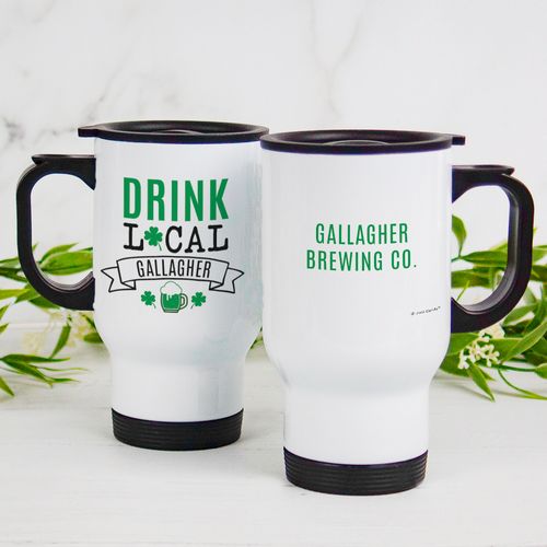 Personalized Stainless Steel Travel Mug (14oz) - St. Patrick's Day Drink Local