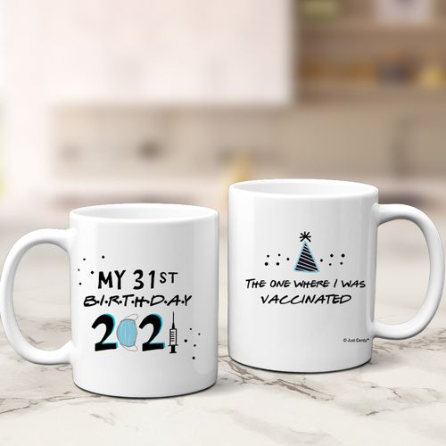 Personalized Vaccinated Birthday 11oz Mug Empty