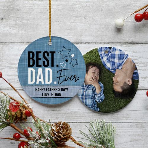 Best Dad Ever Photo Ornament