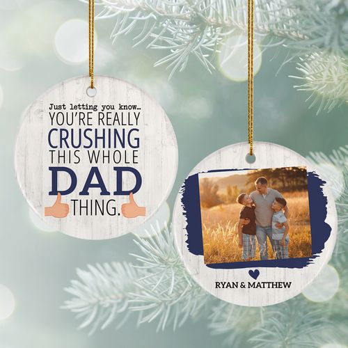 Crushing It Dad Photo Ornament